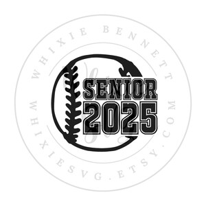 Baseball Senior 2025 PNG Design - Baseball Senior 2025 SVG Design - Softball Shirt Class of 2025 Senior Night File - Softball Senior PNG