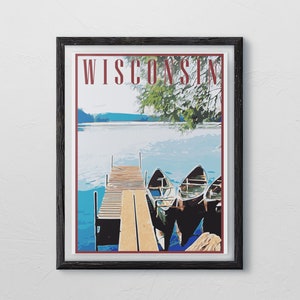 Wisconsin Travel Poster, Vintage Style Poster,Home,  Wall Art, Travel, Vacation, Home State, Souvenir, Frame Not Included