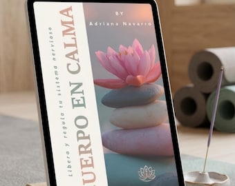 Cuerpo En Calma: Libera y Regula Tu Sistema Nervioso | Guía PDF en Español, Manual de Ansiedad, Bienestar y Regulación Emocional