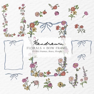 May include: A set of 19 hand-drawn floral and bow frames in SVG format. The frames feature delicate floral designs with pink, yellow, and blue accents. The text "Handdrawn Florals + Bow Frame" and "19 SVG Frames, Bows, Florals" is included in the image.