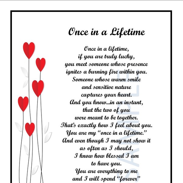 Once In A Lifetime, DIGITAL DOWNLOAD-Love Poem-Husband  Wife Girlfriend Poem- Boyfriend Lover Fiance Poem- Valentine Poem- Valentine Gift,