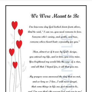 We Were Meant To Be, DIGITAL DOWNLOAD, Love Poems, Valentine Poems Prints Gift, Husband Gifts, Wife Girlfriend Gifts, Boyfriend Lover Gifts,