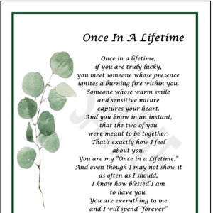 Once In A Lifetime, Engagement  Poem Gift Print, Love Poem-DIGITAL DOWNLOAD, Husband Wife Girlfriend Boyfriend Poem Print Anniversary Gift ,