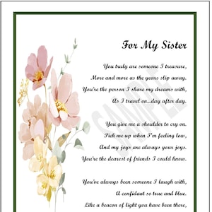 Sister Poem, UNFRAMED DIGITAL DOWNLOAD, Sister Gift Print Verse Saying Present,  Best Sister,  Sister's 30th 40th 50th 60th 70th  Birthday,