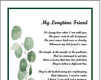 Longtime Friend Poem Gift,  DIGITAL DOWNLOAD, Friend Poem Gift Print Verse, Friend Print, Friend's Birthday, Best Friends, Friendship Gifts