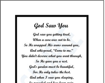 God Saw You, DIGITAL DOWNLOAD, Bereavement Sympathy Memorial Remembrance Gift Poem Saying Verse, Loss of Husband Wife Mom Dad Son Daughter,