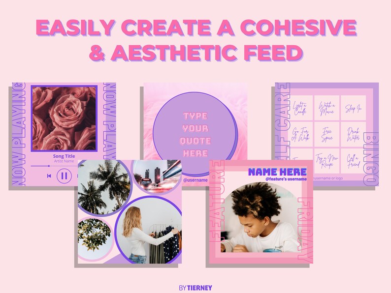 May include: A pink and purple aesthetic social media template with the text "EASILY CREATE A COHESIVE & AESTHETIC FEED" at the top. The template includes a music player, a quote box, a photo collage, and a bingo card.