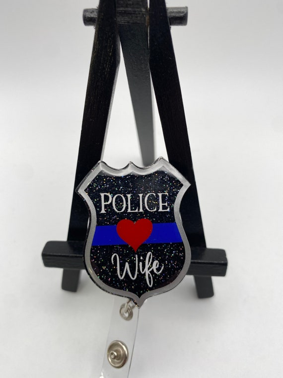 Police Wife • Nurse Badge Reel• Health Care Badge Reel • Medical  Professional Badge Reel• Funny• Black