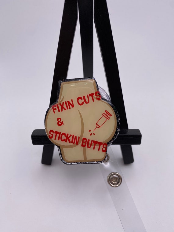 Fixin Cuts & Stickin Butts Nurse Badge Reel Health Care Badge Reel Medical  Professional Badge Reel Funny -  Ireland
