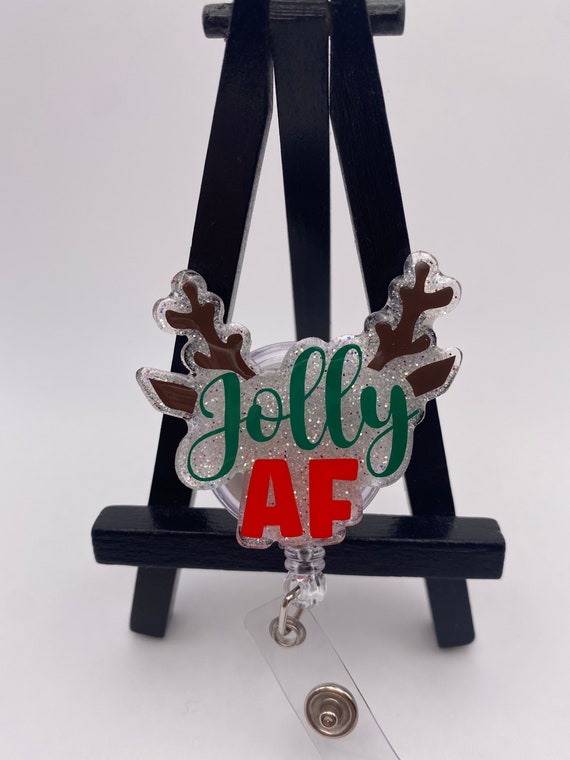 Jolly AF• Nurse Badge Reel• Health Care Badge Reel • Medical Professional  Badge Reel• Funny•Christmas •