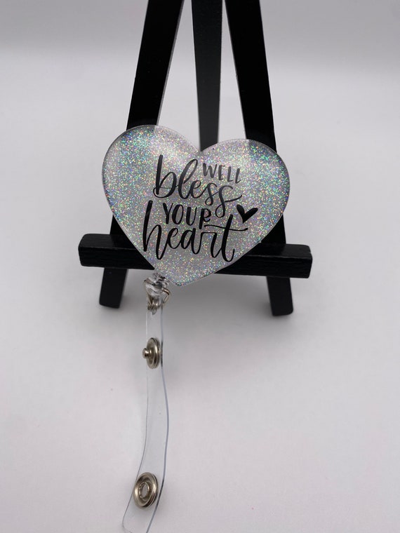 Well Bless Your Heart Nurse Badge Reel Health Care Badge Reel