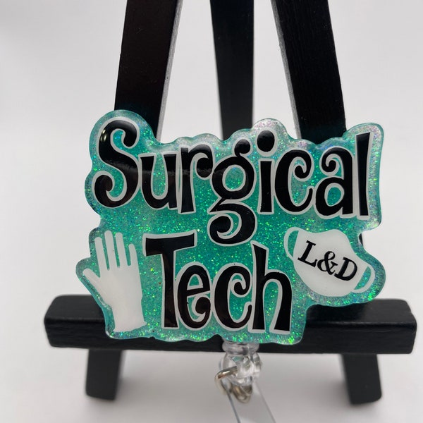 Surgical Tech Labor and delivery• Nurse Badge Reel• Health Care Badge Reel • Medical Professional Badge Reel• Funny• Teal