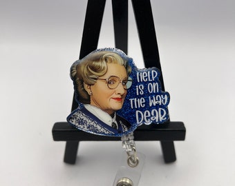 Badge Reel Help is on the way Dear ID Holder Retractable Nurse Healthcare Reel Clip Medical Worker Funny Personalized Cute Custom Dark Humor