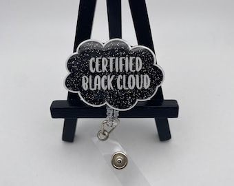 Certified Black Cloud Nurse Badge Reel Health Care Medical Professional Funny Black Cute OT PT Technician Teacher Custom Handmade Personal