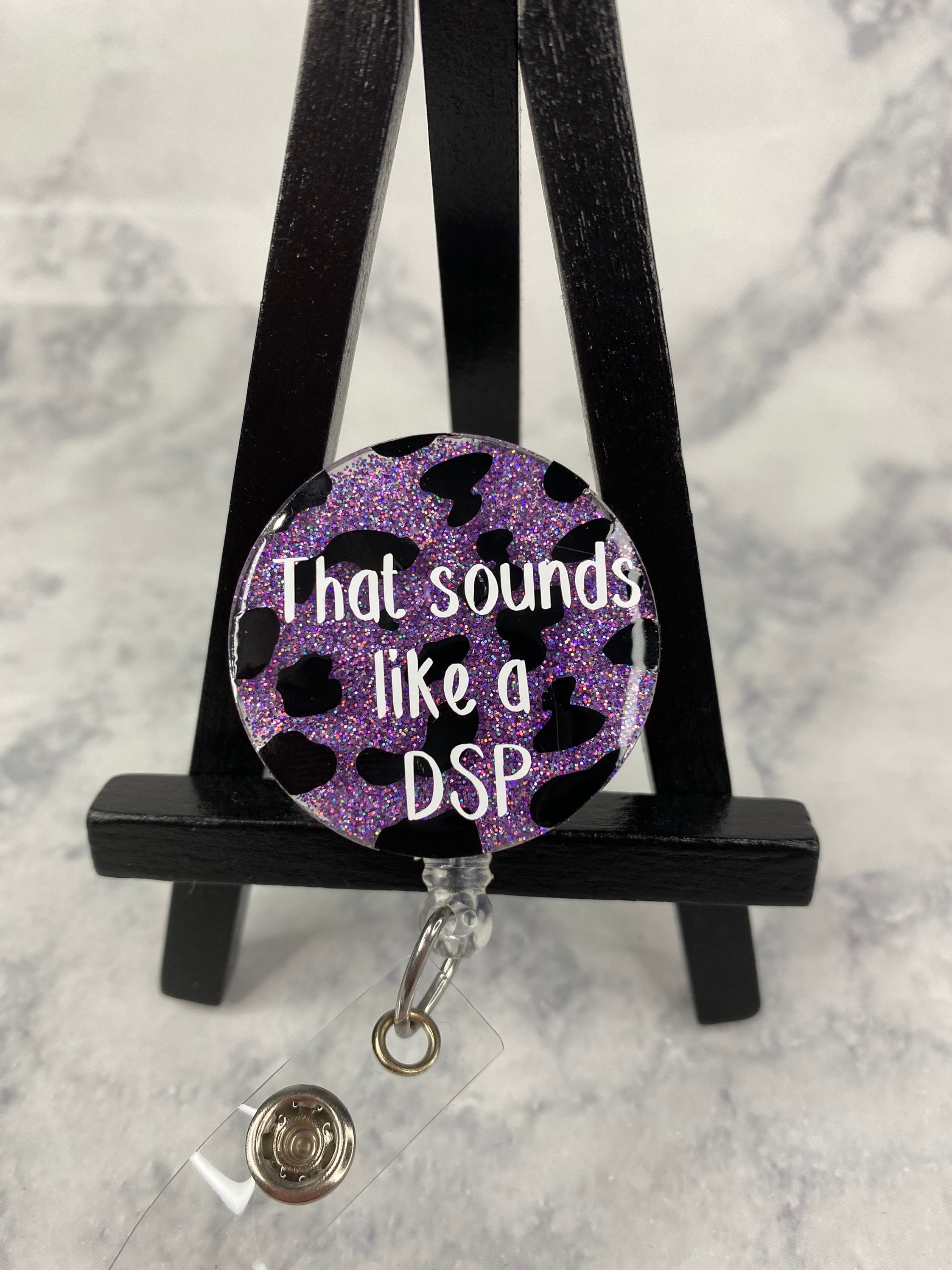 Sounds Like A DSP Nurse Badge Reel * Badge Reel* Health Care Badge Reel * Medical Professional Badge Reel* Funny* Purple