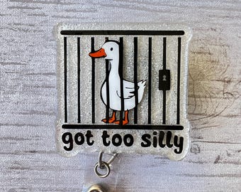 Badge Reel Got To Silly ID Holder Retractable Nurse Healthcare Reel Clip Medical Worker Funny Personalized Cute Custom Dark Humor