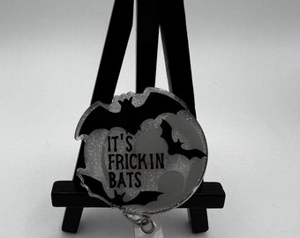 It’s Frickin Bats• Nurse Badge Reel• Health Care Badge Reel • Medical Professional Badge Reel• Funny•Glow in the Dark