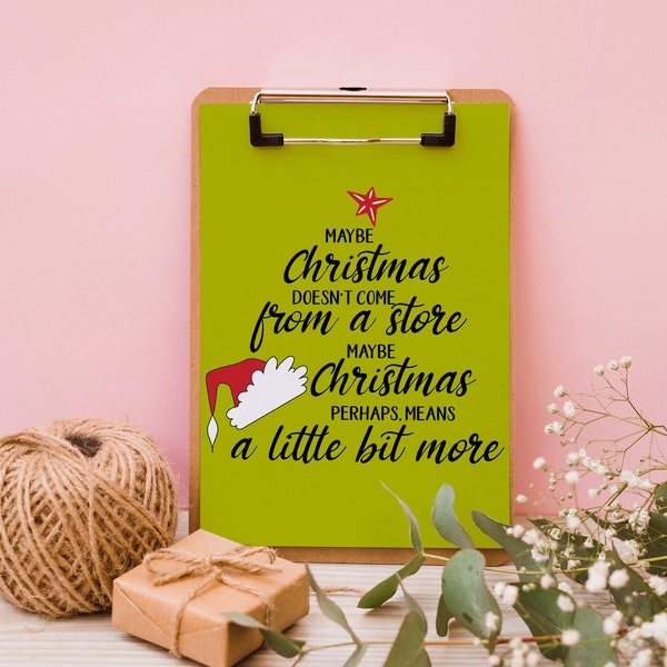 Maybe Christmas Doesn't Come From a Store Svg