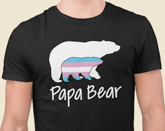 Papa Bear Shirt, Trans Pride Shirt, Proud Dad Shirt, Ally Shirt, LGBTQ Dad Shirt, Pride Parent Shirt, LGBTQ Proud Fathers, Gifts for Dad