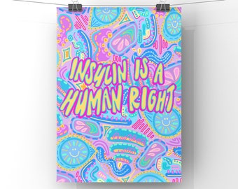 Instant Digital Download - Insulin is a Human Right Print, Diabetes Art, Gifts for Diabetics, Diabetic Artists, Type 1, 2, 3c, Mody, LADA