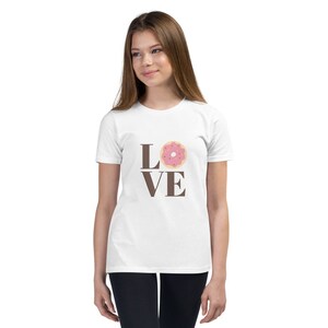 Pink Doughnut Love Girl&#39;s Youth Short Sleeve White Positive Vibe T-Shirt