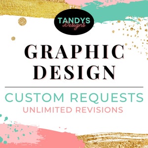 Graphic Design, Logos, Business Cards, Flyers, Invitations, Custom, Social Media, Posters
