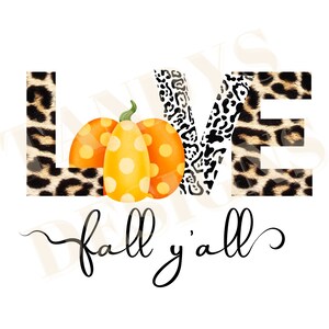 Autumn Love Fall Y&#39;all Pumpkin Digital Download - PNG & SVG for Seasonal Farmhouse Decor