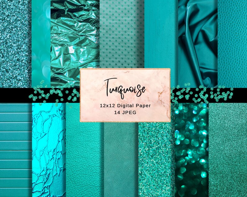 May include: A digital paper pack with 14 turquoise patterned designs. The patterns include glitter, foil, stars, leather, and more. The pack is 12x12 inches and includes 14 JPEG files.