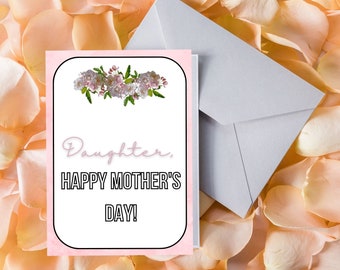 Mother's Day Card for Daughter | Downloadable Mother's Day Card for Daughter | Last Minute Gift for Mom