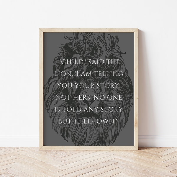 Your Story Chronicles of Narnia Quote | Aslan Lion Quote | The Horse and His Boy Quote | Printable Digital Download