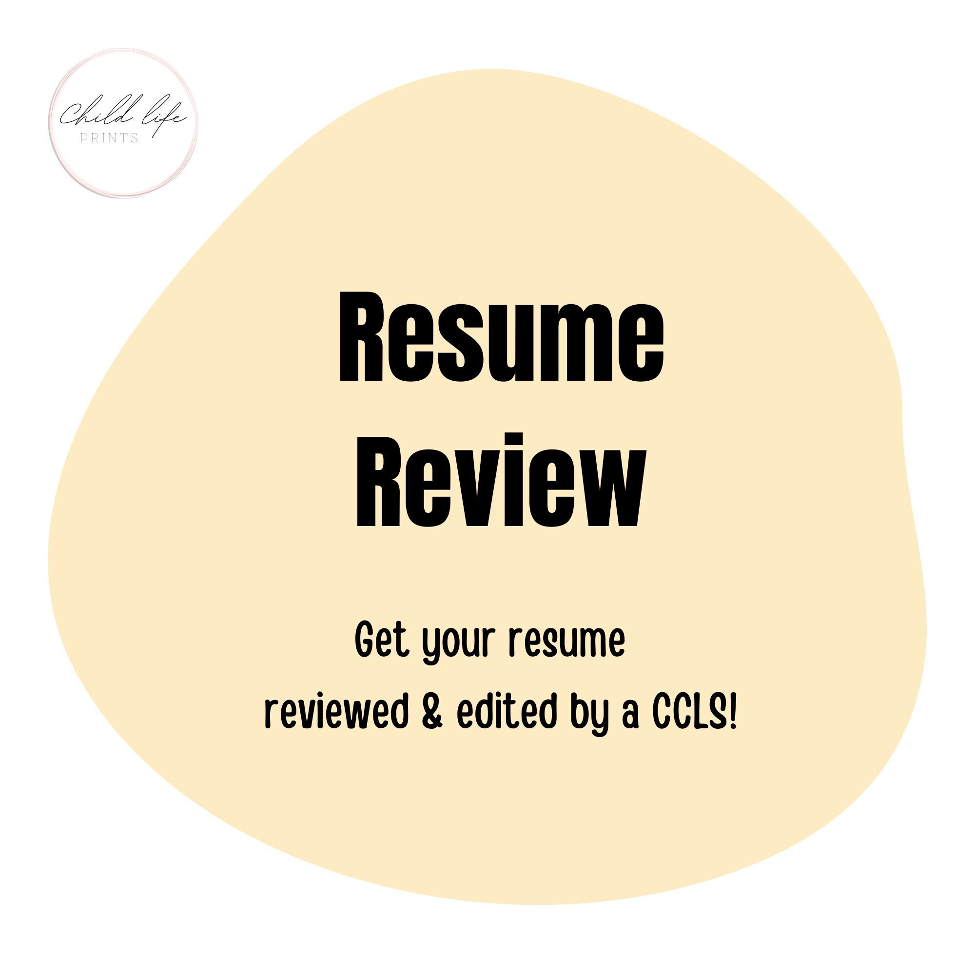Child Life Resume Review by a Certified Child Life Specialist Child