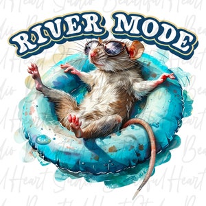 River Mode png, River Rat png, Float Trip png, Floating, Shirt png, Summer png, Summer Vibes, Lake Life, River png, Rafting Digital Download