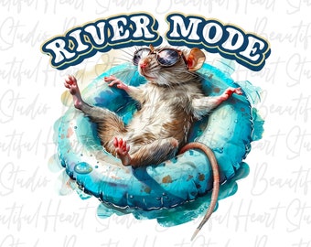 River Mode png, River Rat png, Float Trip png, Floating, Shirt png, Summer png, Summer Vibes, Lake Life, River png, Rafting Digital Download