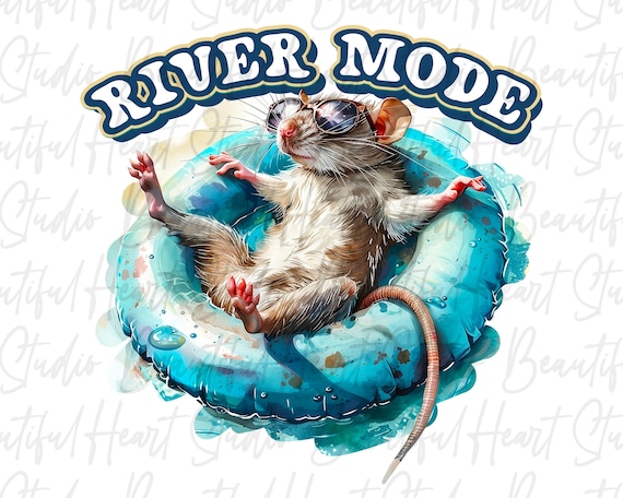 River Mode png, River Rat png, Float Trip png, Floating, Shirt png, Summer png, Summer Vibes, Lake Life, River png, Rafting Digital Download