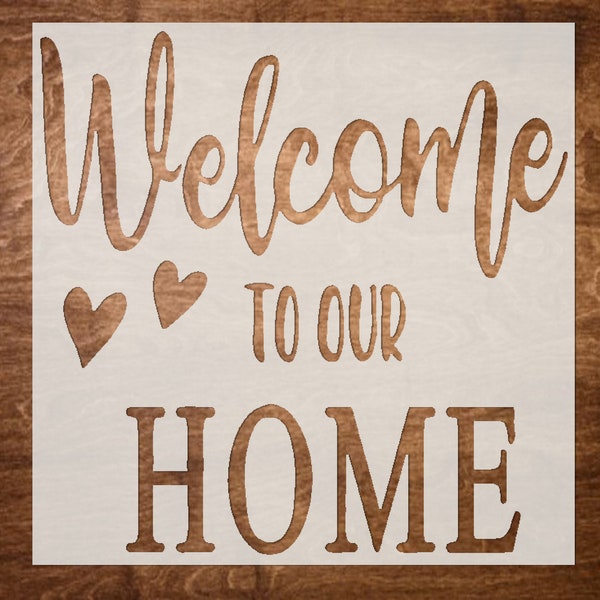 Reusable Stencil, Welcome to OUR HOME Stencil, DIY Stencils for Crafts, Wood Signs, Canvas and More