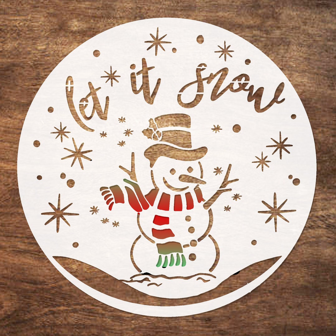 12 Inch Round Let It Snow Stencil - Christmas Stencil With Snowman ...