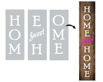 Vertical Home Sweet Home Stencils, DIY Craft Stencil,  Painting Stencil, Vinyl Stencil, Stencils For Wood Signs