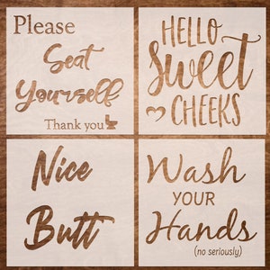 4 PACK BATHROOM Reusable Stencils (8"x8")- Fun Bathroom Stencil Set for Wood Signs, Canvas - Wash Your Hands Stencil, Nice Butt Stencil