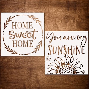 Home Sweet Home and You are my Sunshine Pochoirs pour panneaux en bois (10"x10") Décoration d'intérieur DIY, Pochoirs artisanaux, Pochoirs pour peinture sur bois