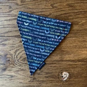 Ruth Bader Ginsberg Quotes Over the Collar Dog Bandana