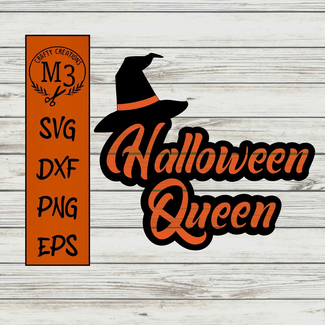 Halloween Queen Svg Halloween Shirt Svg Witch Svg Halloween Etsy