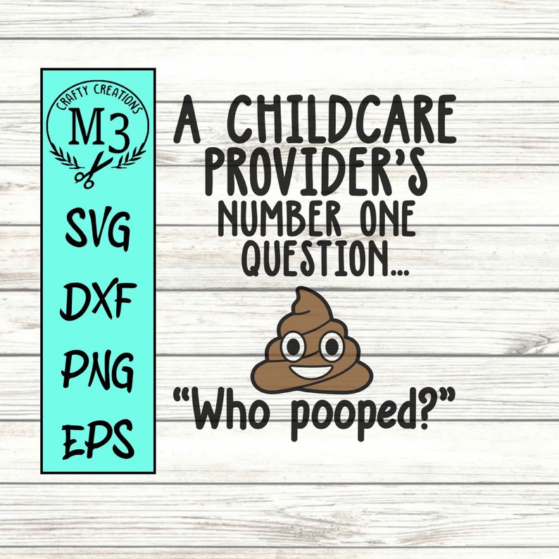 Childcare Provider Svg, Teacher Svg, School Svg, Potty Training Svg