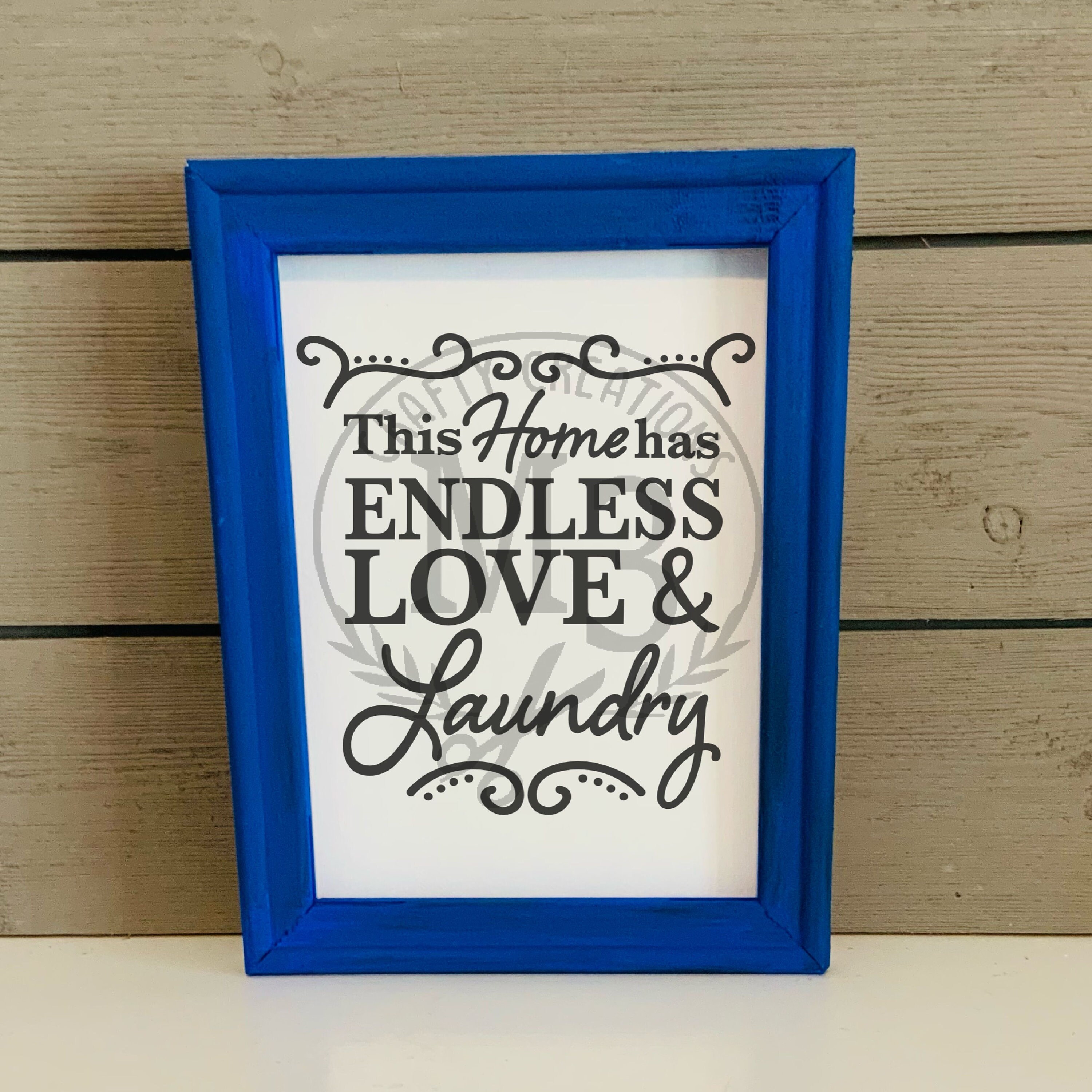 This Home Has Endless Love and Laundry Svg Farmhouse Sign Etsy