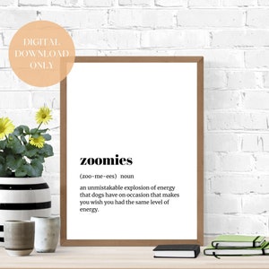 Zoomies Définition Minimaliste Imprimable Wall Art| Pour ceux qui recherchent de l’art amusant pour égayer votre maison| Imprimer à la maison
