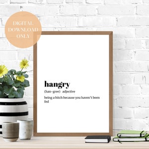 Hangry Definition Minimalist Printable Wall Art| Printable Gift for those who are known to get Hangry| Funny Definition Print| Wall Art