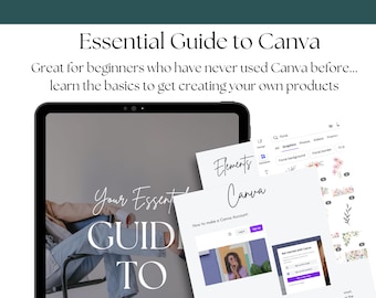 Canva Beginner's Guide: Create Digital Products (PDF Downloadable Guidebook)