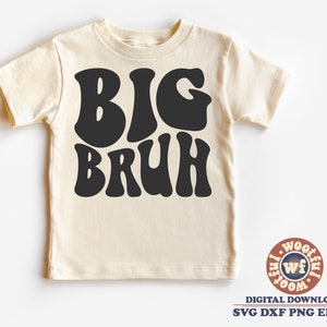 Big Bruh svg, Big Brother svg, Kinder svg, Kinder svg, Jungen svg, Familien svg, gewellte Buchstaben svg, svg Dxf Eps Ai Png Silhouette Cricut