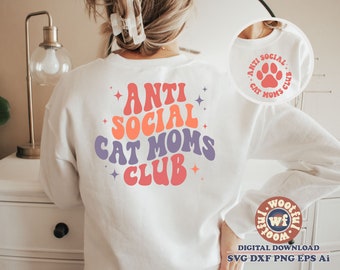 Anti Social Cat Moms Club svg, Cat Lover svg, Cat Mom svg, Cat Mama svg, Fur Mom svg, Wavy Letters svg, Svg Dxf Eps Ai Png Silhouette Cricut