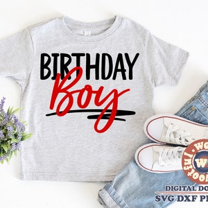 Birthday Boy svg, It&#39;s My Birthday svg, Children svg, Boys svg, Kids svg, First Birthday svg, Svg Dxf Eps Ai Png Silhouette Cricut