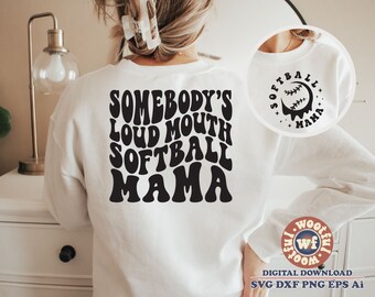 Somebody's Loud Mouth Softball Mama svg, Softball Fan svg, Softball Mom svg, Wavy Letters svg, Mama, Svg Dxf Eps Ai Png Silhouette Cricut